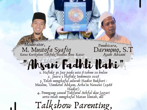 TALK SHOW PARENTING : Mendesign Rumah Ramah Tahfidz Untuk Anak