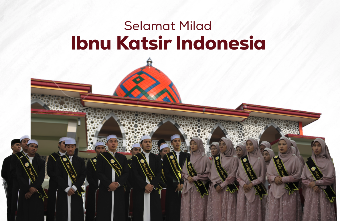 Selamat Milad Ke- 14 Yayasan Ibnu Katsir Selamat Milad Ke- 14 Yayasan Ibnu Katsir