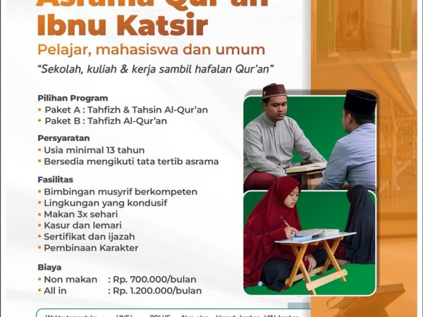 Ingin Kuliah atau Sekolah Sambil Menghafal Qur'an? Asrama Qur'an Ibnu Katsir Membuka Pendaftaran!